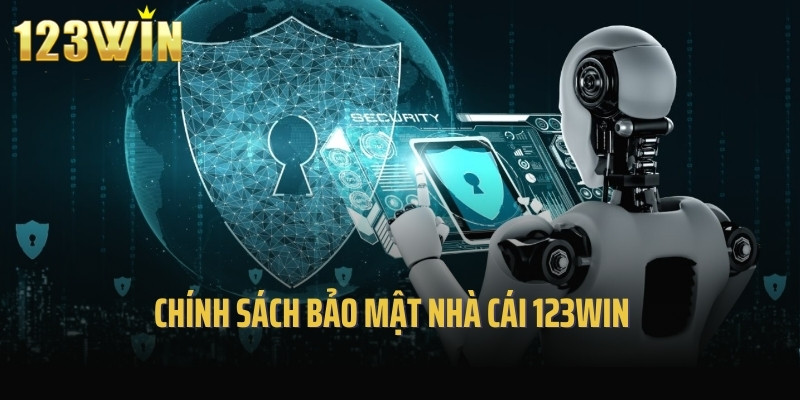 Chính sách bảo mật nhà cái 123Win